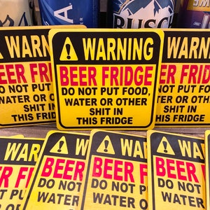 4 x 4 Beer Fridge Magnet, Funny Warning Sign, Fridge Magnet, Beer Drinker, Garage Fridge Magnet, Man Cave, Outdoor Patio Decor, Beer Decor