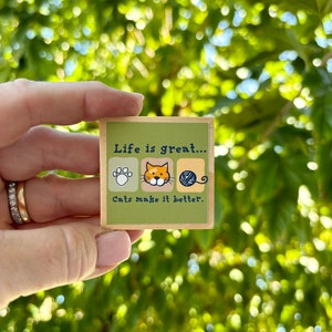 Cat Fridge Magnet, Cute Cat Kitchen Magnet, Fridge Magnet, Gift for Friend, I Love Cats, Life Is Great Magnet, Locker Magnet, Cat Magnet