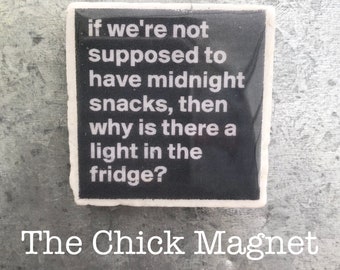 Snarky Kitchen Magnet, College Magnet, Mom Magnet, Girl Magnet, Garage Magnet, Late Night Snack, Funny Gift, Kitchen Saying