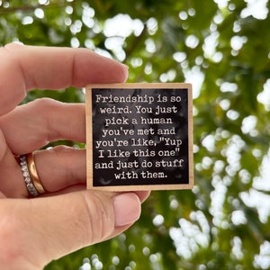 Friendship Funny Magnet, Girlfriend Gift, Friend Magnet, BFF Magnet, Work Magnet, College Magnet, Girl Gang, Office Magnet, Girl Crew