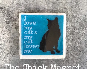 Cat Magnet, Gift for Cat Lover, Kitchen Decor, I Love My Cat, Fridge Magnet, Cat Tile Magnet, Cat Lover Magnets, Crazy Cat Lady