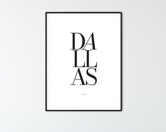 Dallas Typography Poster: Minimalist Texas Wall Art (Digital Download)