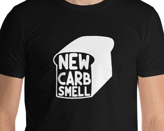 Funny Baker T-Shirt, New Carb Smell, Chef Humor