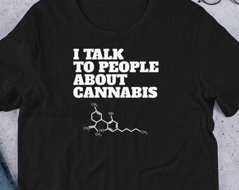 I Talk To People About Cannabis THC Molecule Marijuana 420 Terpene Short-Sleeve Unisex T-Shirt