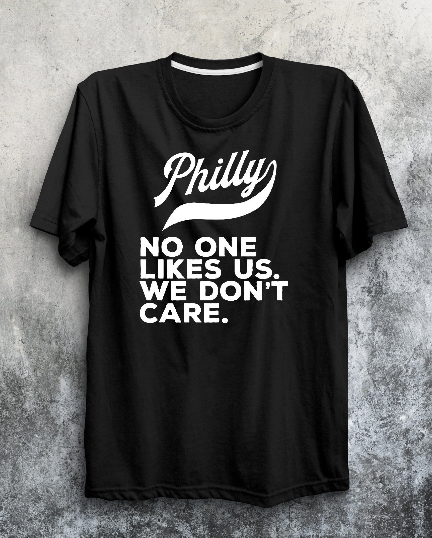 SkylinesDesign Philly Philadelphia Sports No One Likes US We Don't Care Short-Sleeve Unisex T-Shirt