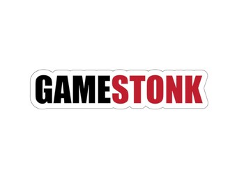 Gamestonk - Stop The Game on Wall St. - We Like The Stock Kiss-Cut Stickers