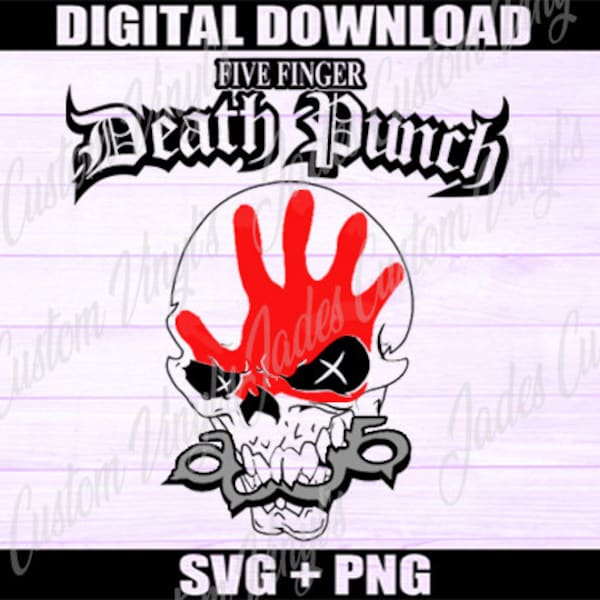 Five Finger Death Punch svg, **This is a SVG file download only, No PNG file**