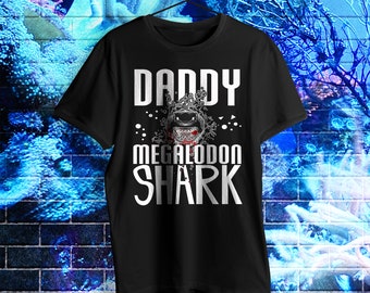Daddy Megalodon Shark Shirt Fathers Family Gift Shirts Short-Sleeve Unisex T-Shirt
