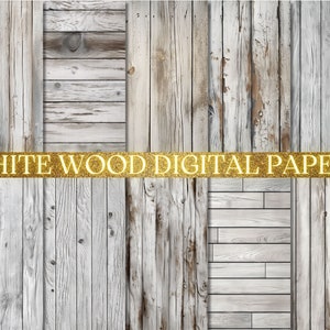 Papiers numériques de fond en bois blanc, papier de texture en bois blanc, fond numérique en bois rustique, papier blanc en bois vieilli, bois clair