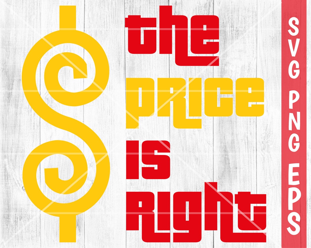 Price is Right SVG, EPS, PNG, Cricut, Silhouette File for Cutting - Etsy