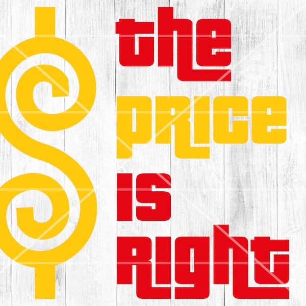 Price Is Right SVG, EPS, PNG, Cricut, Silhouette File for Cutting