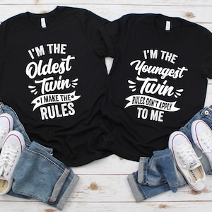 The Youngest Oldest Twin | Cool Twins Sibling Brother Sister Matching Outfit Gift T-shirt | Sarcastic Son Daughter Birthday Hoodie