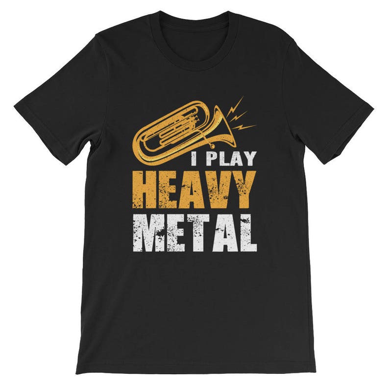 I Play Heavy Metal Tuba Euphonium Player Marching Band | Etsy