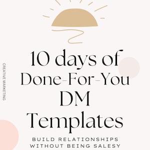 Puede incluir: Un gráfico con una ilustración de puesta de sol y el texto "10 días de plantillas de DM listas para usar Construye relaciones sin ser vendedor".