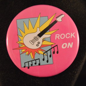 ROCK ON   BUTTON pin pinback badge punk   Large 2 1/4&quot;  Brand New!   music guitar band singer player star Wayne&#39;s World David Essex saying