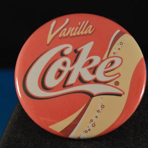 VANILLA COKE Retired (Dead) SODAS  Button pin pinback punk badge  beverage 1960'S sugar liquid drink pop Wink Veep Surge Fresca Mello Yello