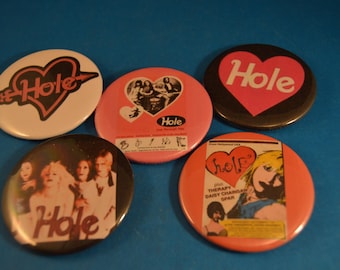 HOLE Lot of 5 BUTTONS  "B" pins pinbacks badges punk   Large  2 1/4" Brand New!   rock 'n roll music group band Nirvana grunge COURTNEY Love