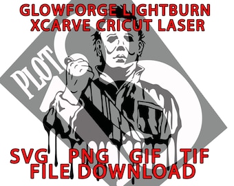 Glowforge Lightburn Xcarve Cricut files Michael Myers svg png bmp tif instant download