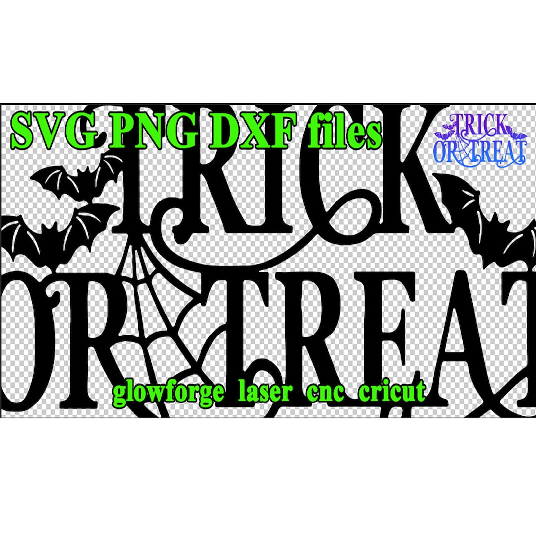 Halloween Trick or Treat Svg Png Dxf File Digital Download - Etsy