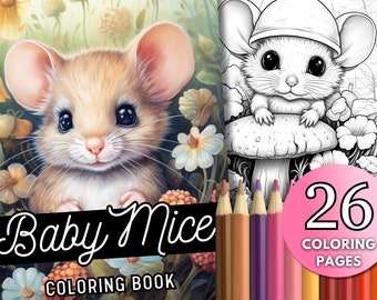 26 Baby Mice Coloring Book Pages, Baby Animals Coloring Pages, Cute Mouse Forest Animals, Instant PDF Digital Download, Adults and Kids