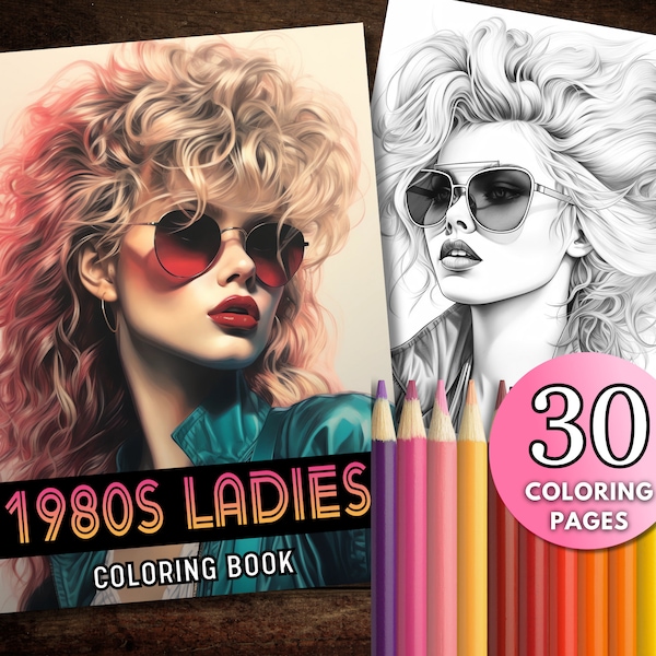 30 1980's Ladies Coloring Book Pages, Line Art and Grayscale Coloring Pages, Printable PDF, Beautiful Women, Retro Vintage Coloring Book