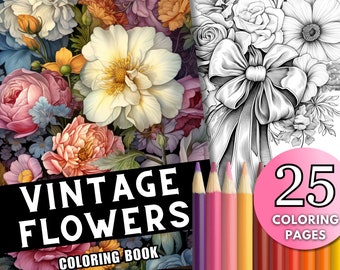 25 Vintage Flowers Coloring Book Pages, Pretty Flowers Coloring Pages, Shabby Chic, Instant Download, Printable PDF, Beautiful Flowers Gift