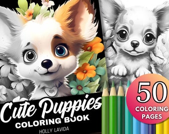 50 Cute Puppies Coloring Book Pages, Grayscale Coloring Book for Adults and Kids, Printable PDF, Dog Coloring Book, Puppy Coloring Book