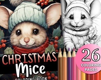 26 Christmas Mice Coloring Book Pages, Baby Animals Coloring Pages, Cute Baby Mice, Grayscale, Instant PDF Digital Download, Adults and Kids