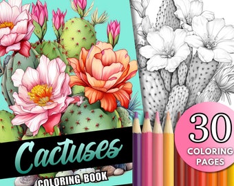 30 Cactuses Coloring Book Pages, Grayscale Coloring Book for Adults, Plants, Blooming Cacti, Printable PDF, Flowering Cactus, Succulents