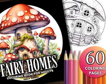 60 Fairy Homes Coloring Book Pages, Fantasy Fairy Houses Coloring Book, PDF Download, Mushroom Fairy Houses, Magical Fairy Cottages