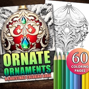 60 Ornate Ornaments Christmas Coloring Book Pages, Victorian Holidays Printable PDF, Balls Jewels Trinkets Grayscale Instant Download, Gift