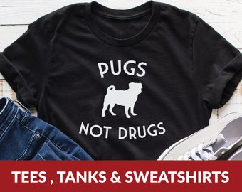 Dog Mom Shirt | Pugs Not Drugs | Animal Lover Gift, Pug Mom Shirt, Dog Shirt Funny, Cute Graphic Tee, Dog Mama, Dog Lover, Mothers Day Gift
