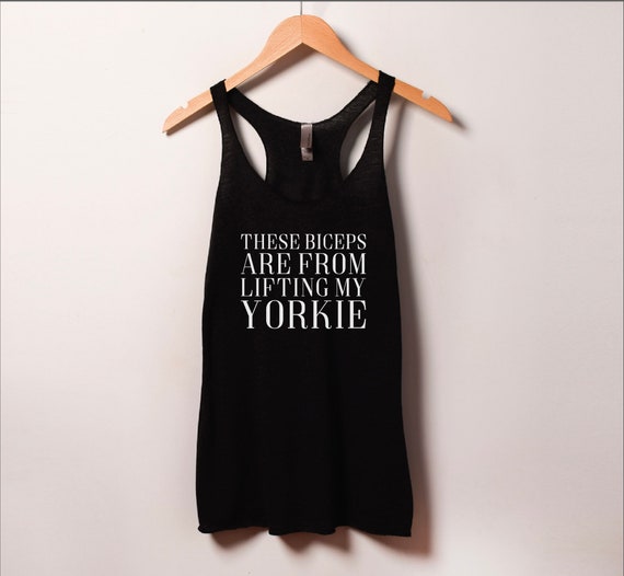 These Biceps are from Lifting my Yorkie Shirt | Cute Pet Lover Shirt, Funny Dog, Gift for Yorkshire terrier mom, dog mama yoga top