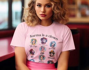 Karma is a Clown Swiftie Tshirt, Clowncore Shirt, Eras Tour, Plus Size Swiftie Shirt, Gift for Swiftie, Midnights, Merch