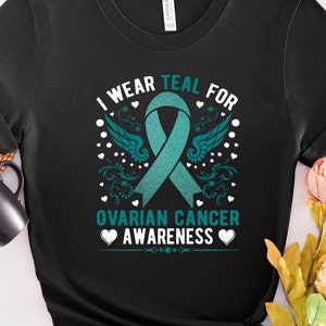 Teal Ovarian Cancer Awareness Shirt, I Wear Teal For My Mom, In September We Wear Teal for Ovarian Cancer Survivor, Plus Size, 3XL, 4XL, 5XL