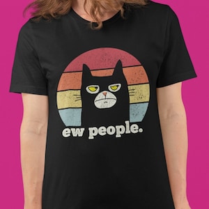 Grumpy Cat Ew People-T-shirt: introvert sarcastisch T-shirt