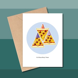 Carte d'anniversaire vierge C'est l'heure de la PIZZA, carte de nourriture mignonne, carte d'anniversaire mignonne, carte de soirée pizza, carte de tranches de pizza, carte d'anniversaire soirée pizza