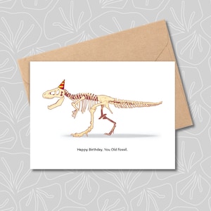 VOUS OLD FOSSILE Tyrannosaurus Rex dinosaure carte d'anniversaire, carte T-Rex, carte de voeux dinosaure, carte d'anniversaire drôle, jeu de mots drôle de dinosaure