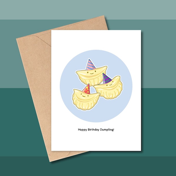 HAPPY BIRTHDAY DUMPLING Blank Birthday Card, Cute Food Card, Cute Birthday Card, Gyoza Card, Potstickers Card, Dumplings Card, Cards for Him