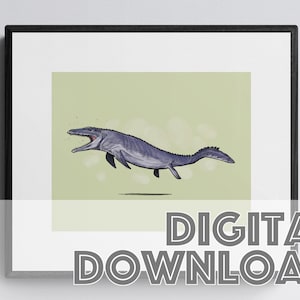 MOSASAURUS Dinosaur Print, Printable Art Print, Digital Art Print, Instant Download, Dinosaur Gifts, Dinosaur Poster, Digital Wall Art