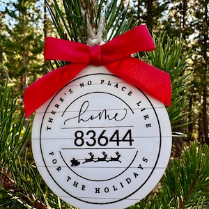 Custom Christmas ornament, zip code ornament, home for the holidays, new home gift