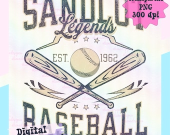 Sandlot Legends Baseball vintage retro look PNG Transparent Sublimation Dtf DIGITAL DOWNLOAD baseball mom softball mom shirt