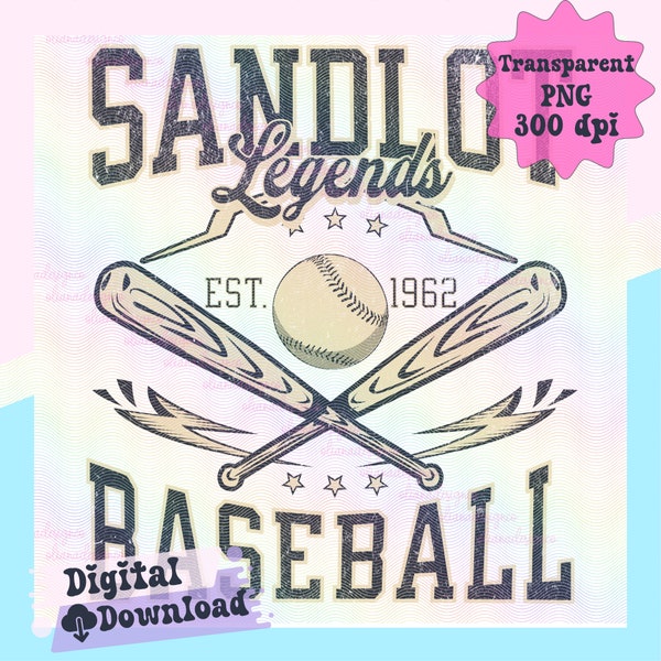 Sandlot Legends Baseball vintage retro look PNG Transparent Sublimation Dtf DIGITAL DOWNLOAD