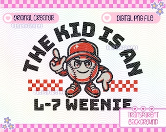L7 Weenie sandlot quote baseball png sublimation