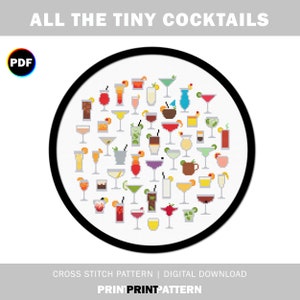 May include: A black and white cross stitch pattern featuring a circle of colourful cocktail drinks. The pattern is titled "All the Tiny Cocktails" and is a digital download.