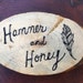 Hammer and Honey