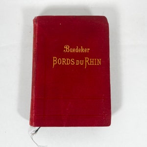 Baedeker Bords du Rhin millésime 1906 Guide de voyage français avec cartes