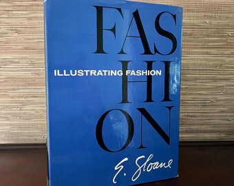Illustrating Fashion by E. Sloane | Vintage 1968 Fashion Design Reference Book