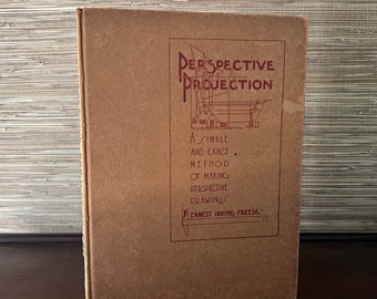 Perspective Projection by Edwin Irving Freese | Vintage 1930 Art Deco Architecture Drawing Book