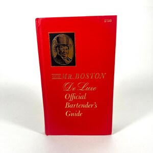 Old Mister Boston De Luxe Official Bartender’s Guide | Midcentury Cocktail Recipe Book for Home Bar